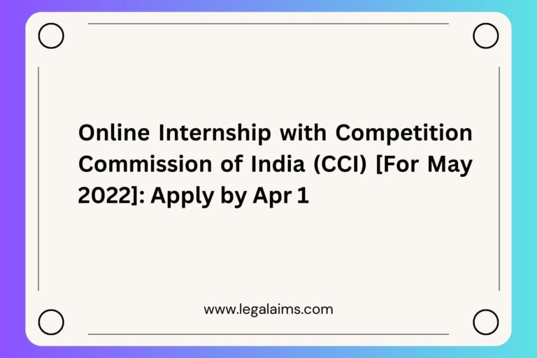 Online Internship with Competition Commission of India (CCI)