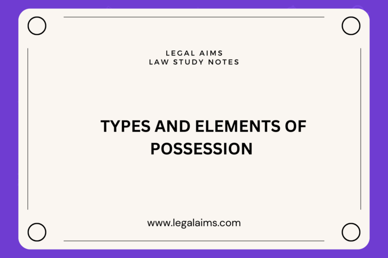 types and elements of possession