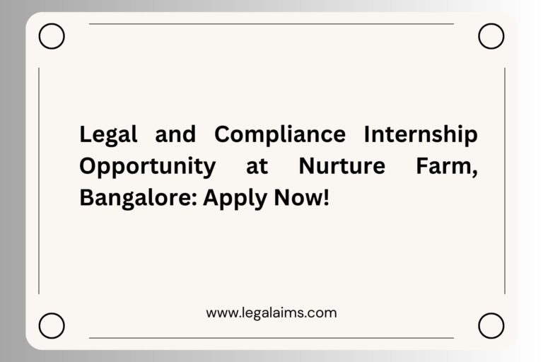Legal and Compliance Internship Opportunity at Nurture Farm, Bangalore: Apply Now!