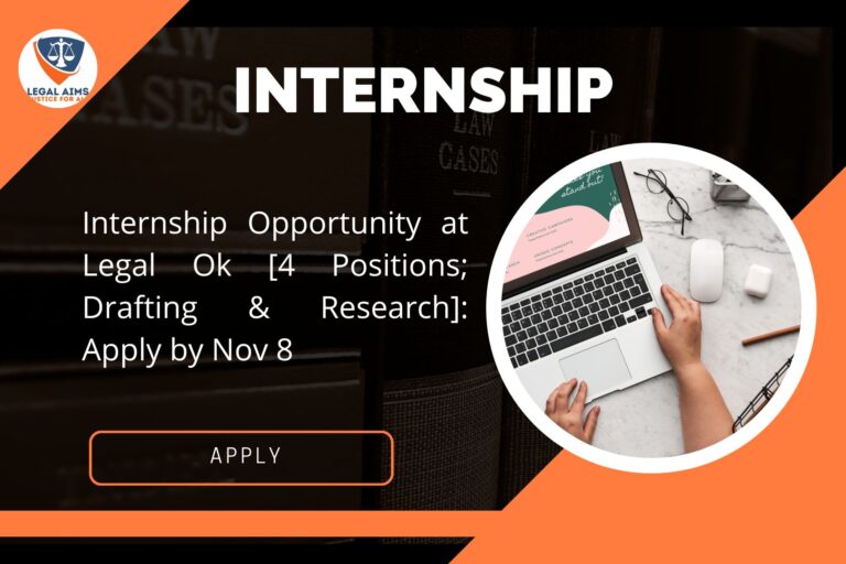 Internship Opportunity at Legal Ok [4 Positions; Drafting & Research]