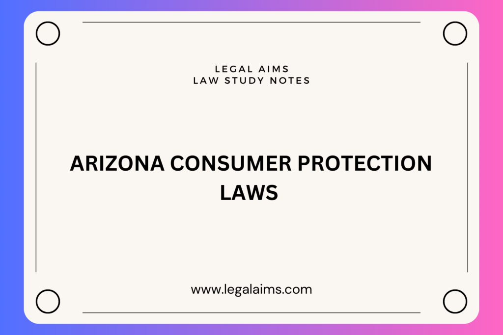 Arizona consumer protection laws