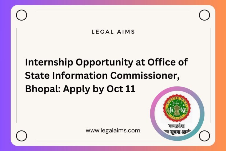 Internship Opportunity at Office of State Information Commissioner, Bhopal: Apply by Oct 11