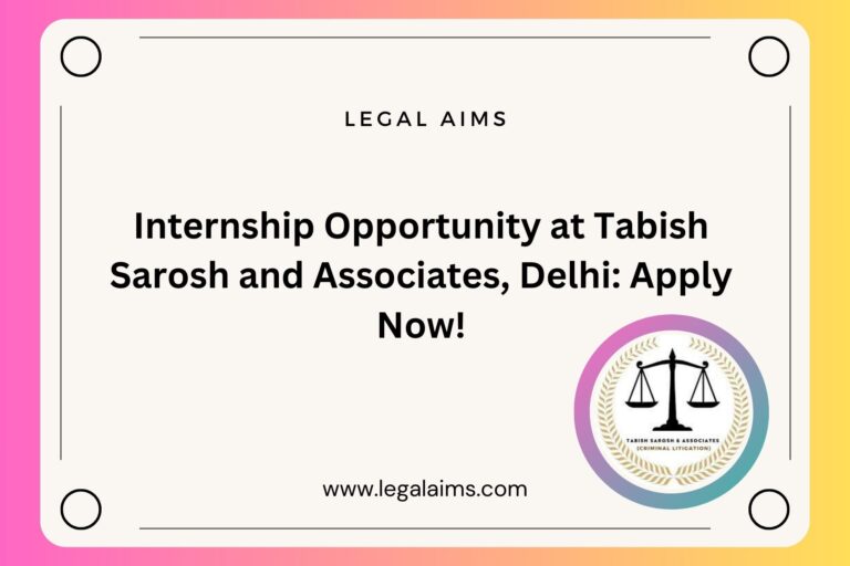 Internship Opportunity at Tabish Sarosh and Associates, Delhi: Apply Now!