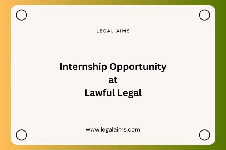 Internship Opportunity at Lawful Legal