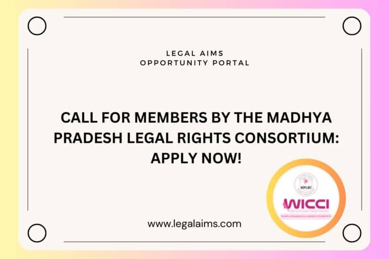Call for Members by the Madhya Pradesh Legal Rights Consortium: Apply Now!