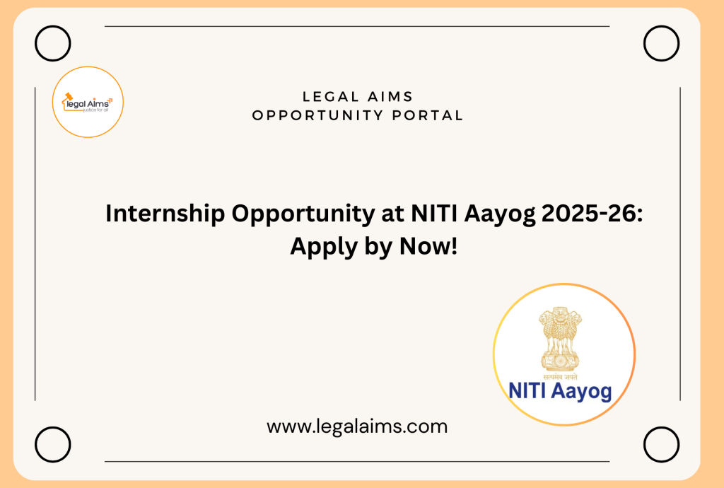 Internship Opportunity at NITI Aayog 2025-26: Apply by Now!